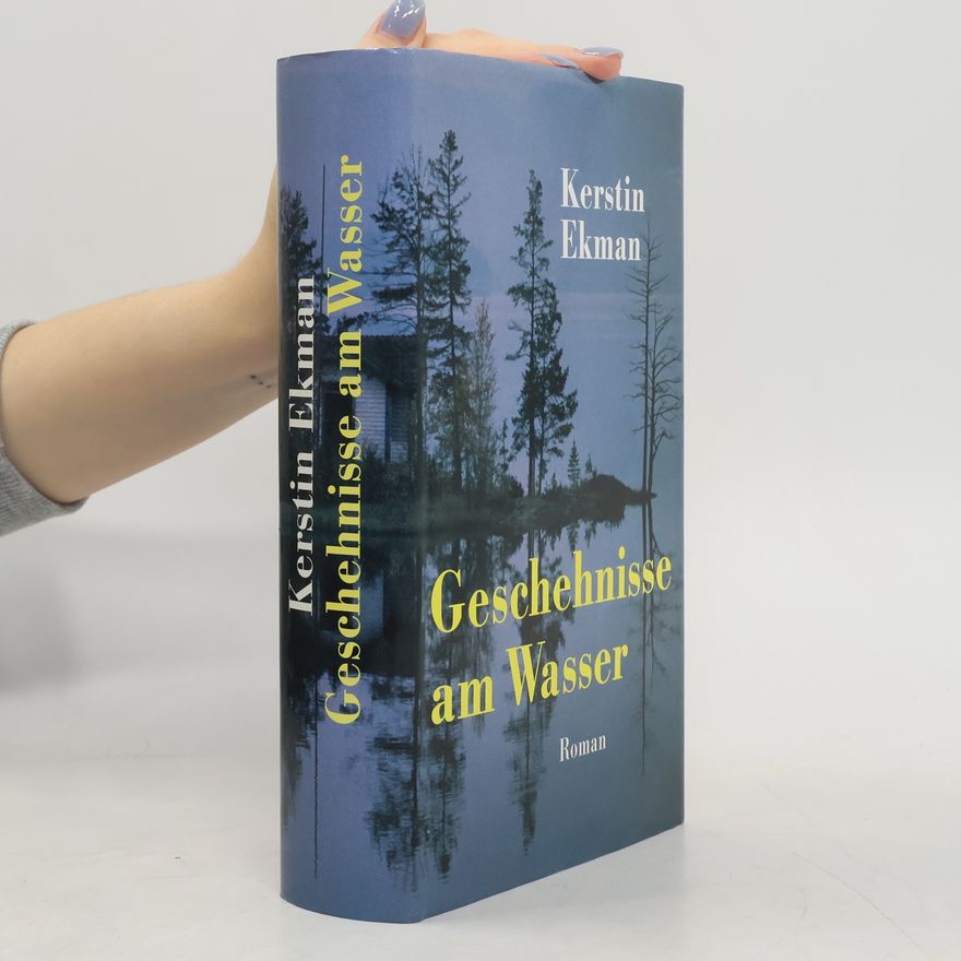 Kerstin Ekman Geschehnisse am Wasser