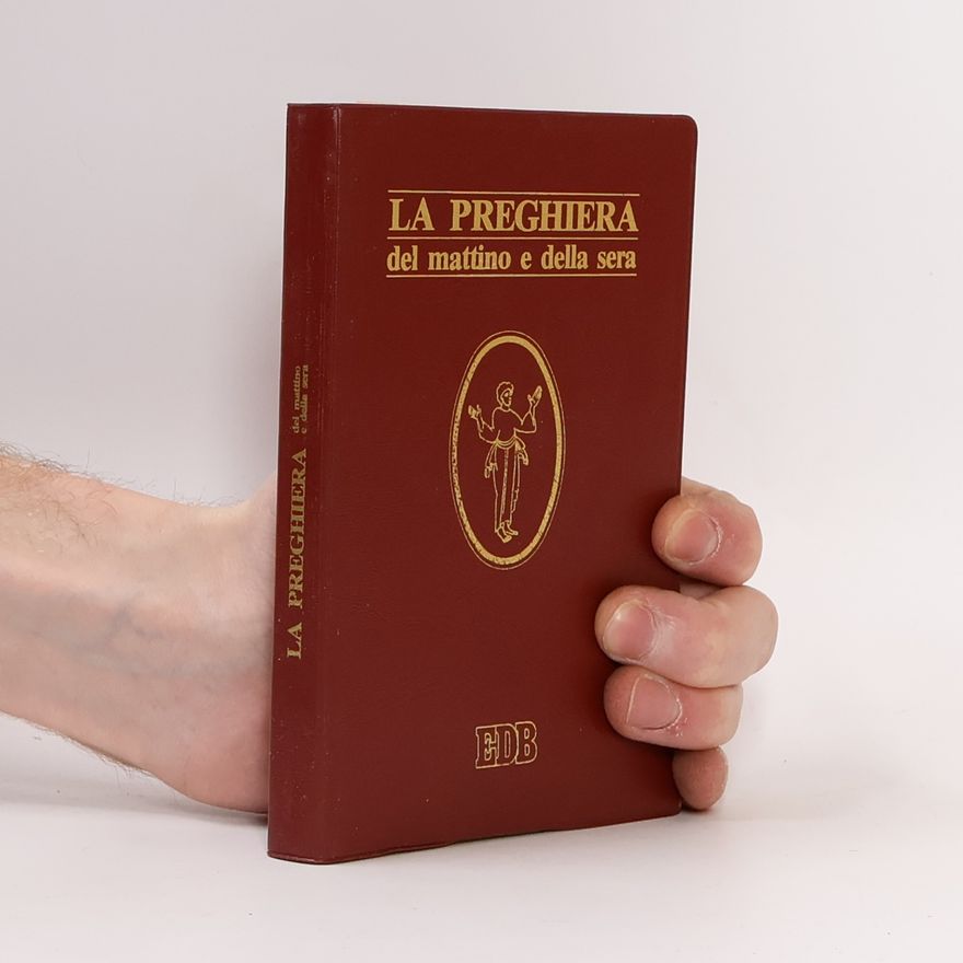 Various authors La preghiera del mattino e della sera