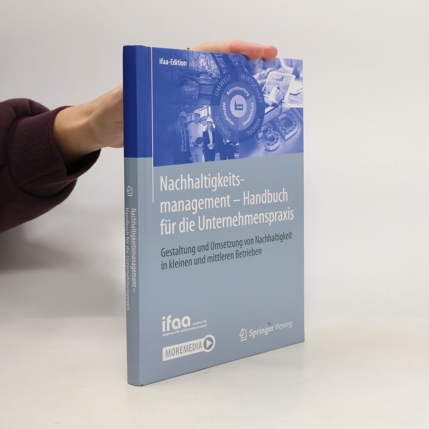 Autores varios Nachhaltigkeitsmanagement - Handbuch für die Unternehmenspraxis