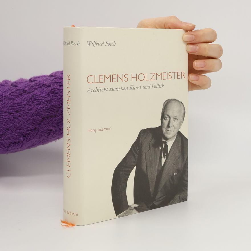 Wilfried Posch Clemens Holzmeister