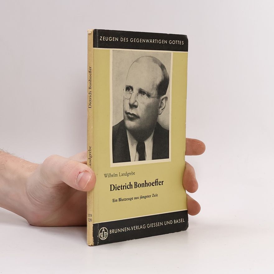 Wilhelm Landgrebe Dietrich Bonhoeffer