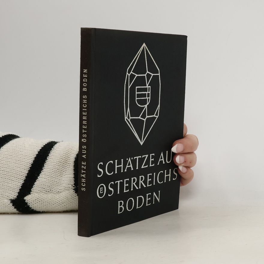 Kolektiv autorů Schätze aus Österreichs Boden