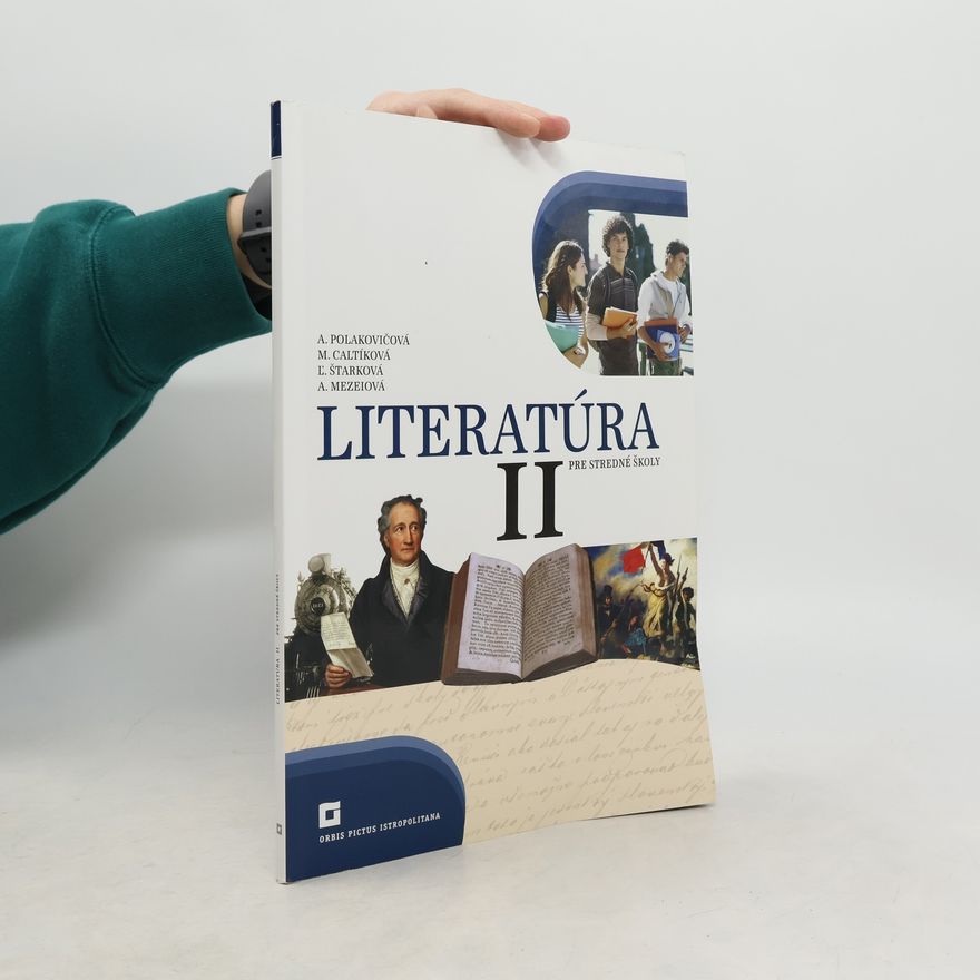 Alena a. kol. Polakovičová Literatúra pre stredné školy II.