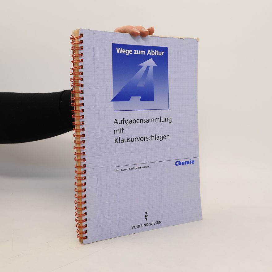 Karl-Heinz Nießler Wege zum Abitur - Chemie