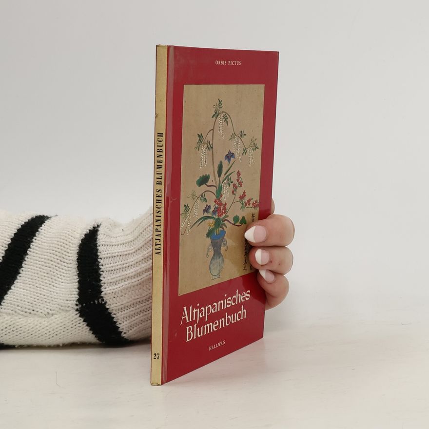 Autorenkollektiv Altjapanisches Blumenbuch