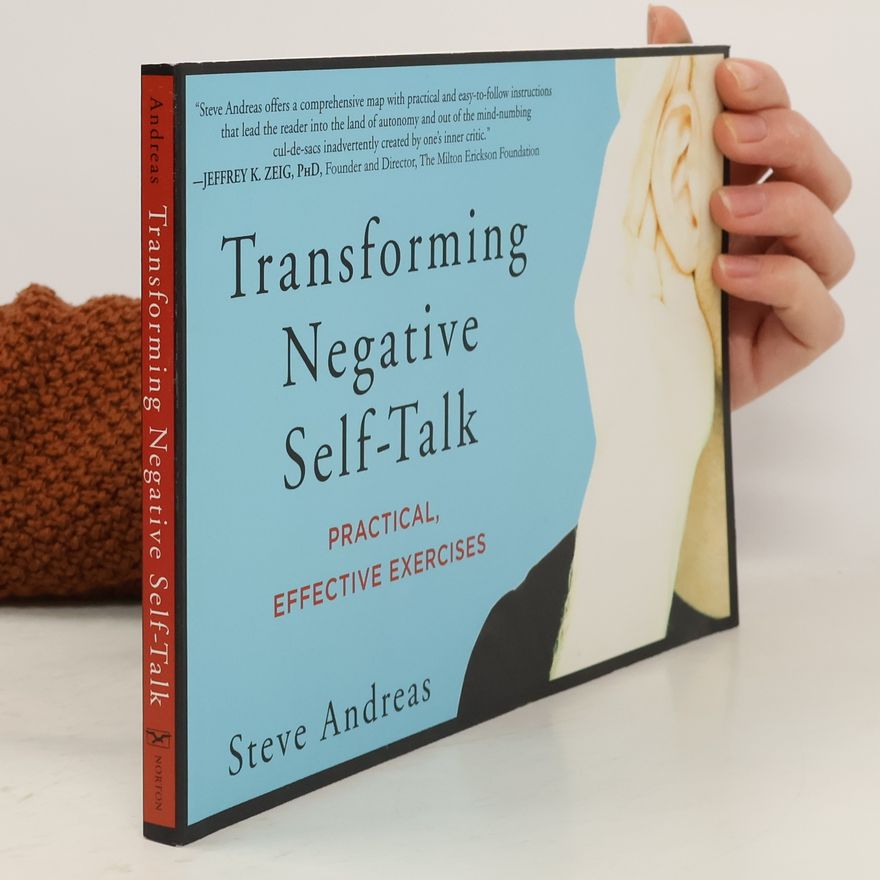 Steve Andreaas Transforming Negative Self-Talk