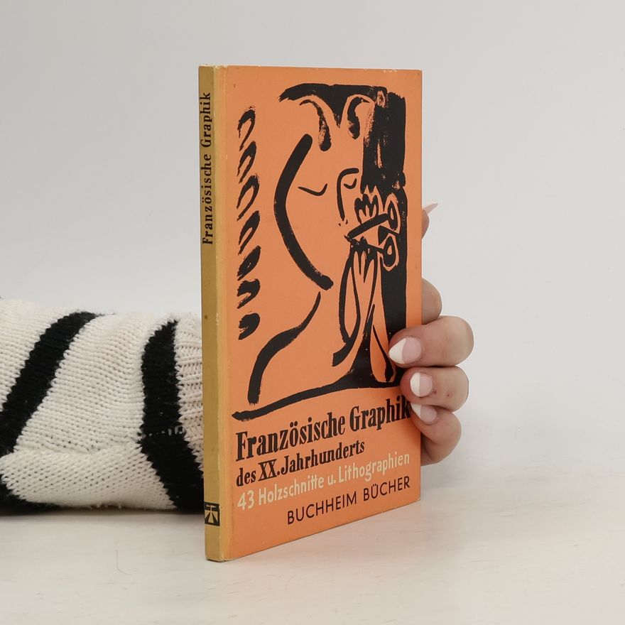 Autorenkollektiv Französische Graphik des XX. Jahrhunderts