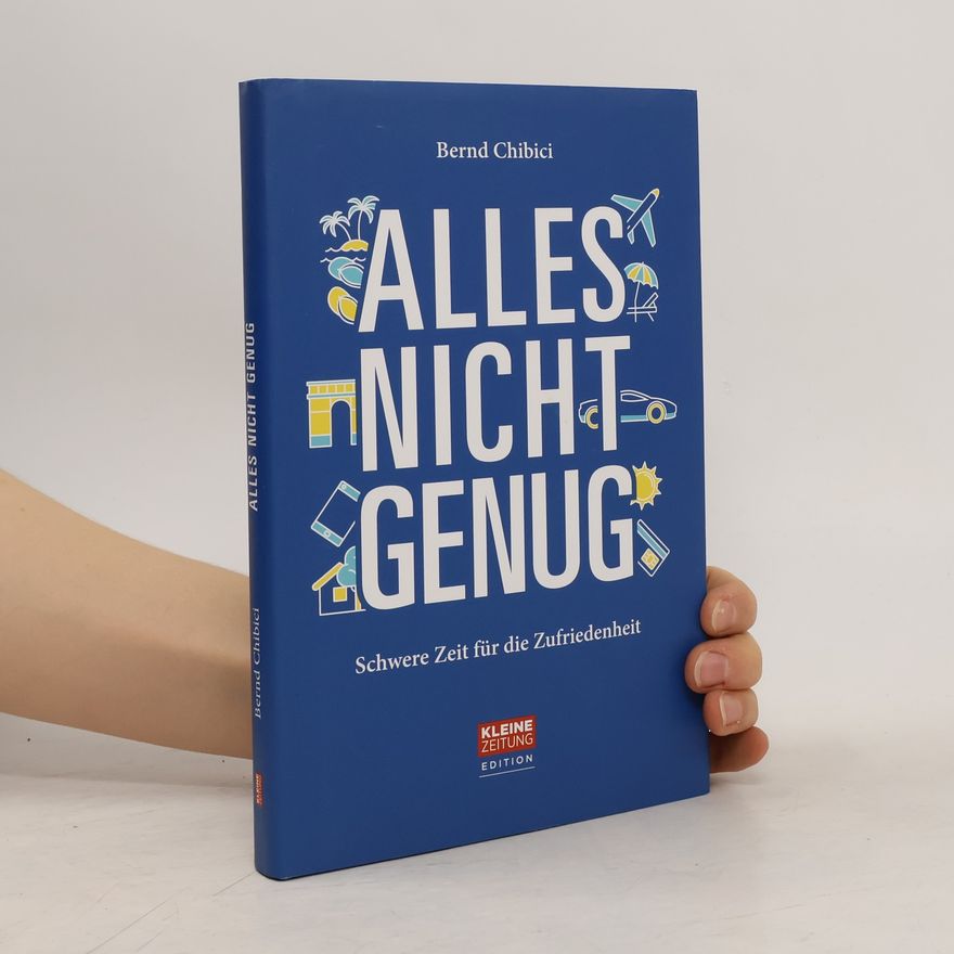 Bernd Chibici Alles nicht genug