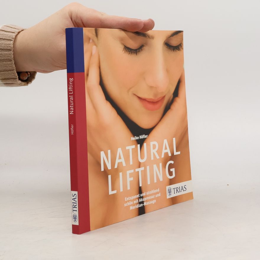 Heike Höfler Natural Lifting