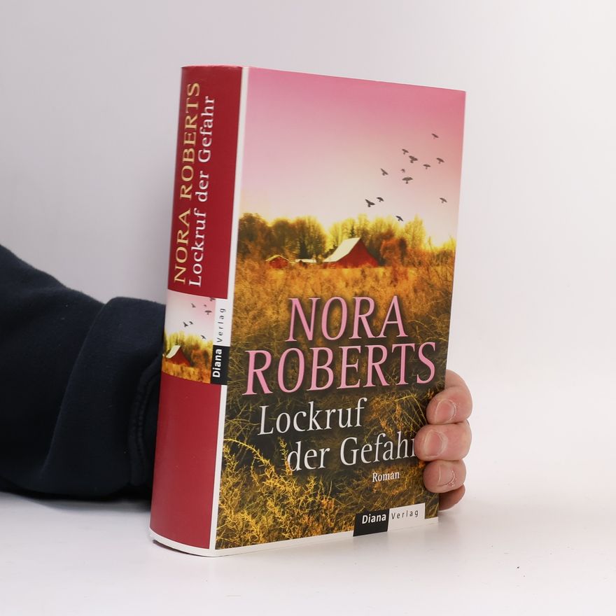 Nora Roberts Lockruf der Gefahr
