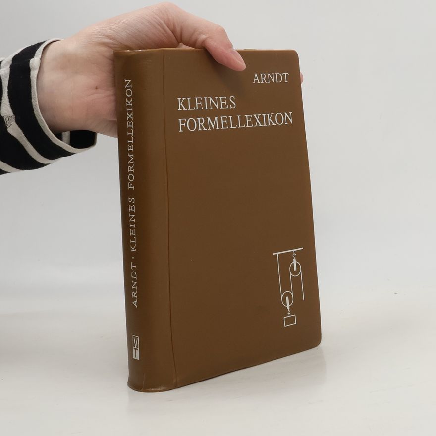 Alfred Arndt Kleines Formellexikon