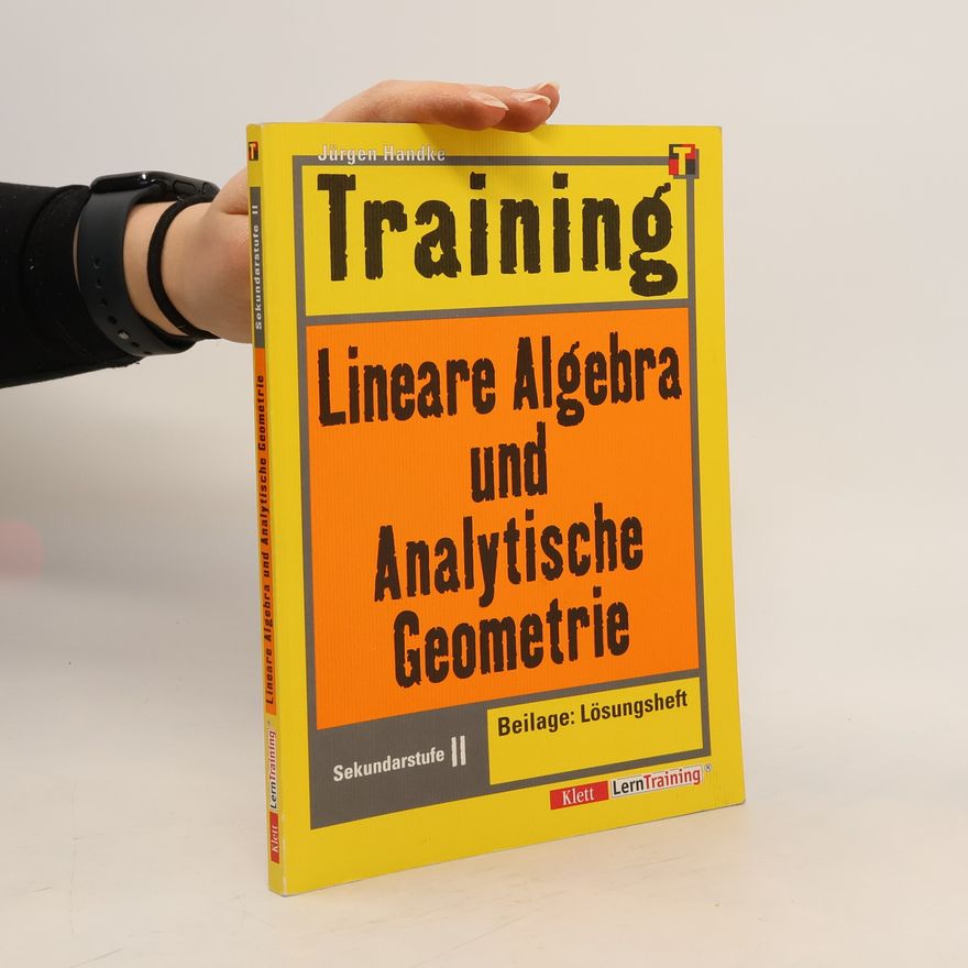 Jürgen Handke Training lineare Algebra und analytische Geometrie