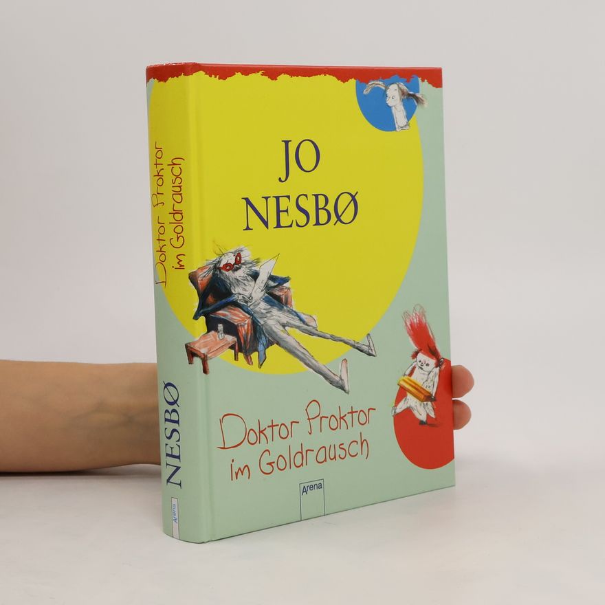 Jo Nesbø Doktor Proktor im Goldrausch