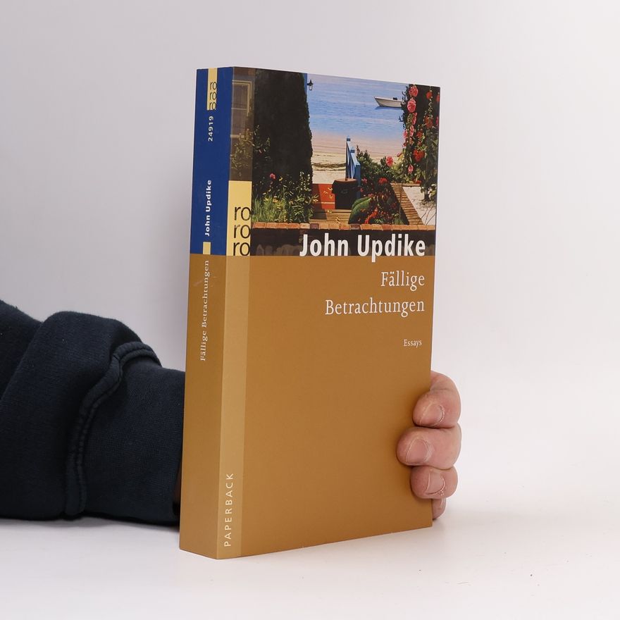 John Updike Fällige Betrachtungen