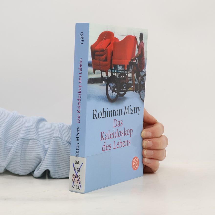 Rohinton Mistry Das Kaleidoskop des Lebens