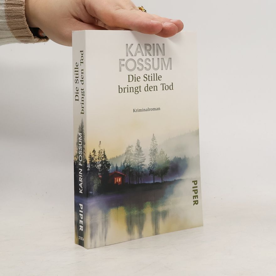 Karin Fossum Die Stille bringt den Tod