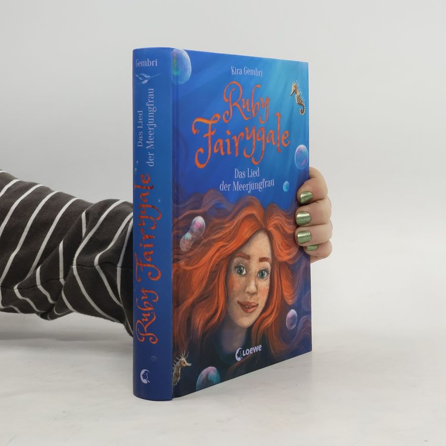 Kira Gembri Das Lied der Meerjungfrau / Ruby Fairygale Bd.7