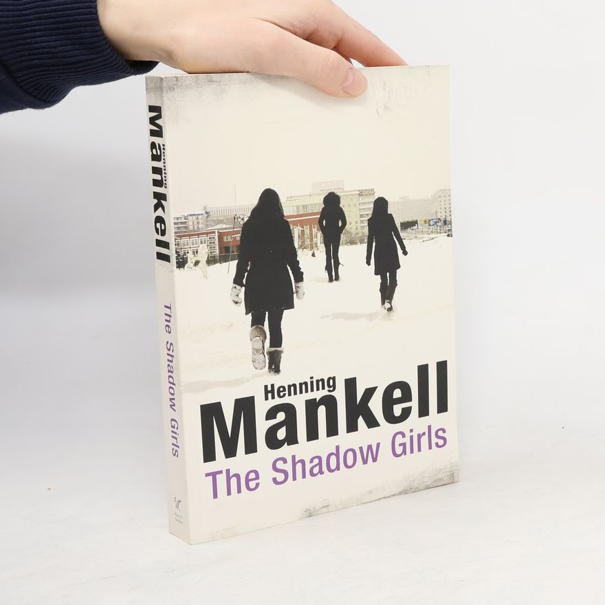 Henning Mankell The Shadow Girls