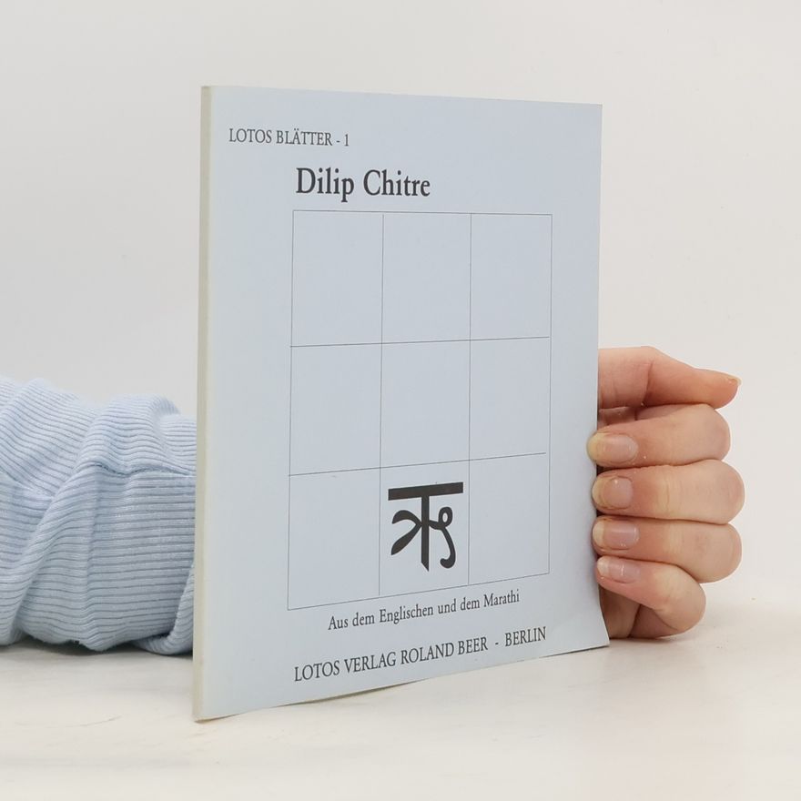 Dilip Chitre Ausgewählte Gedichte
