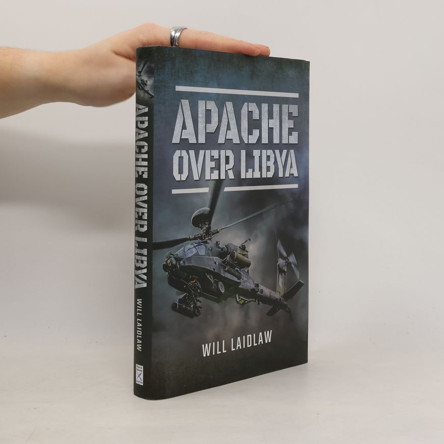 Will Laidlaw Apache Over Libya