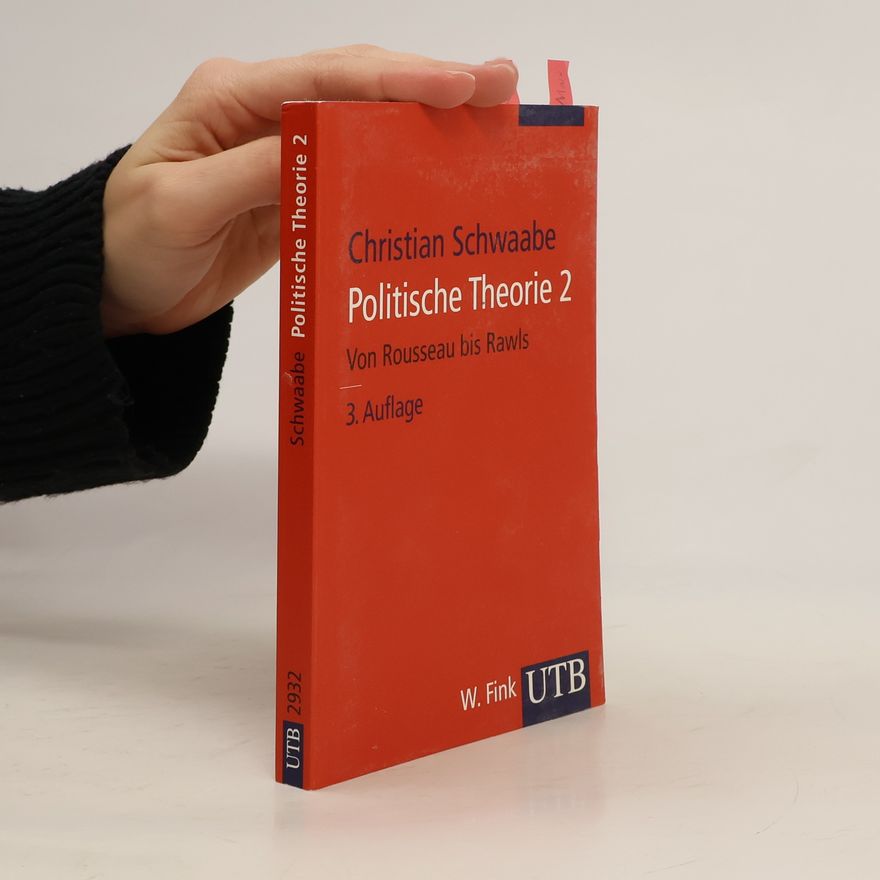 Christian Schwaabe UTB: Politische Theorie 2
