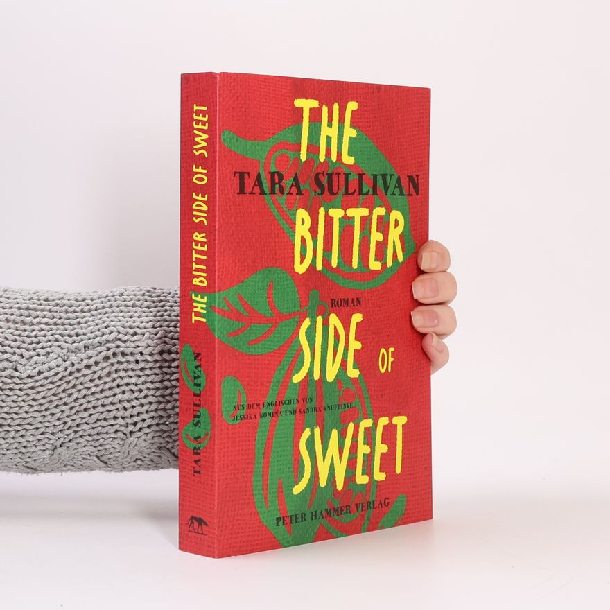 Tara Sullivan The Bitter Side of Sweet