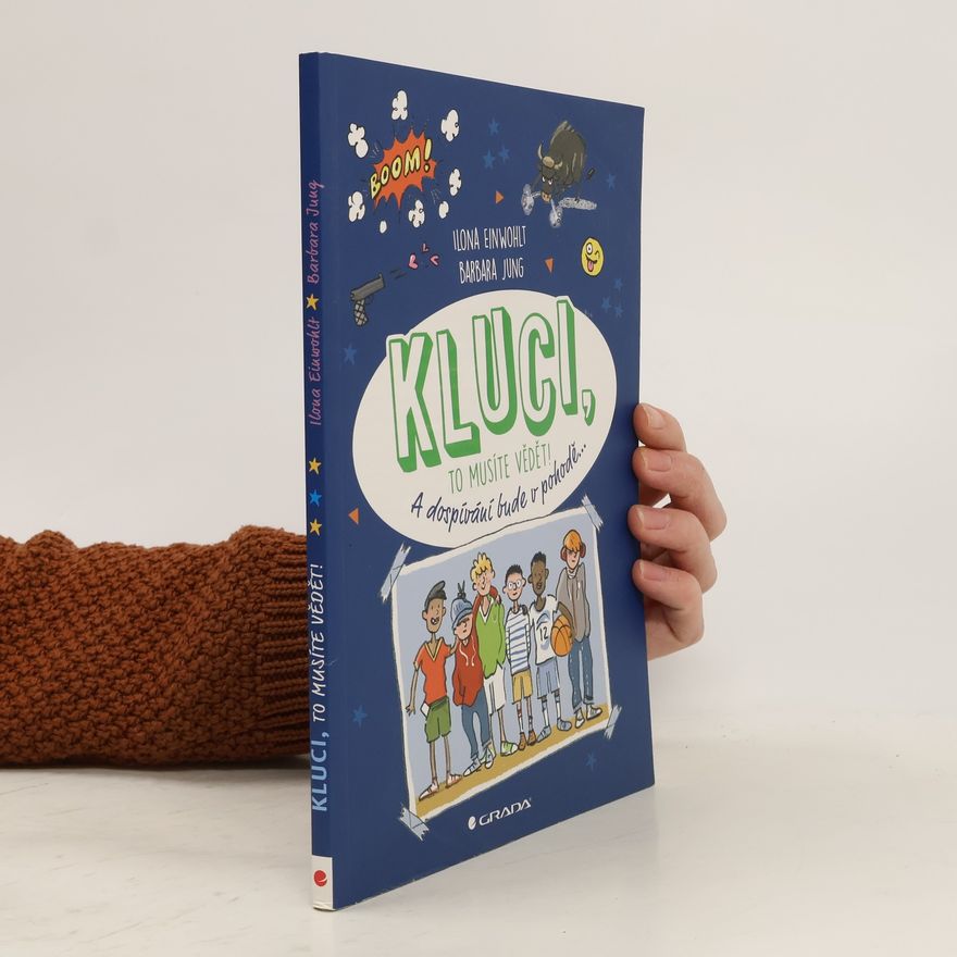 Ilona Einwohlt Kluci, to musíte vědět! A dospívání bude v pohodě...