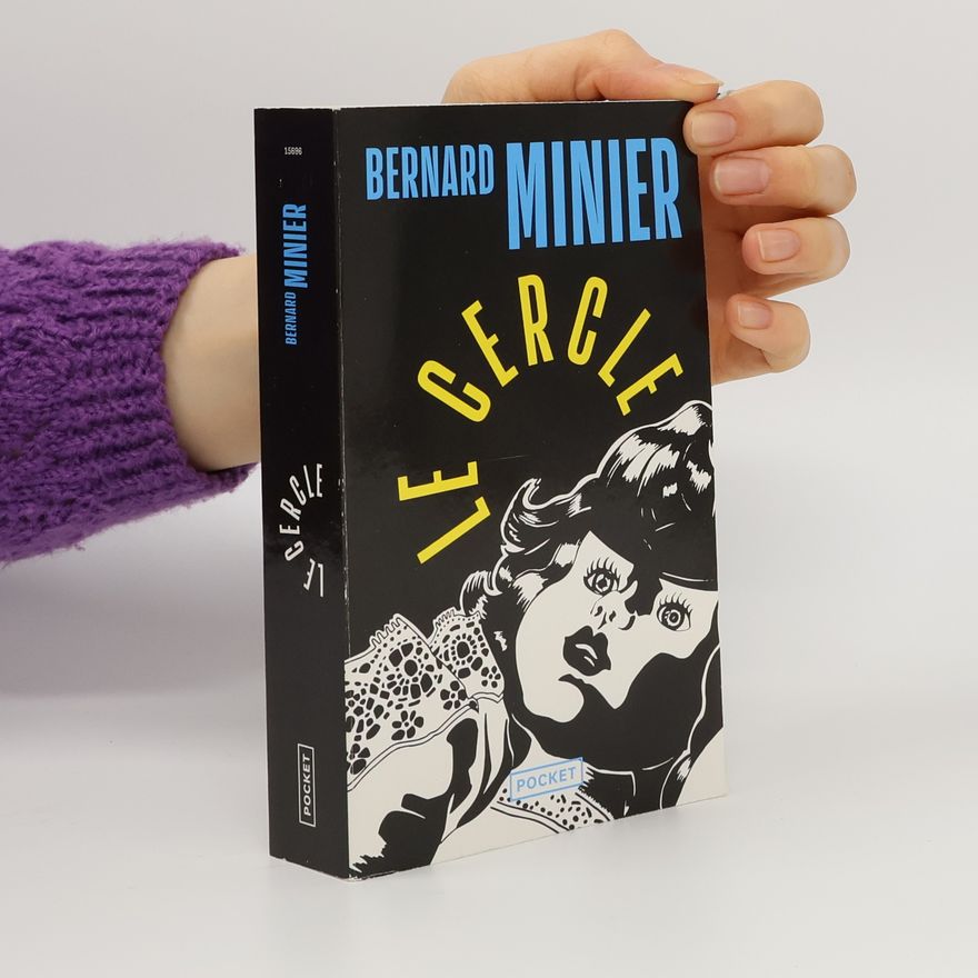 Bernard Minier Le Cercle