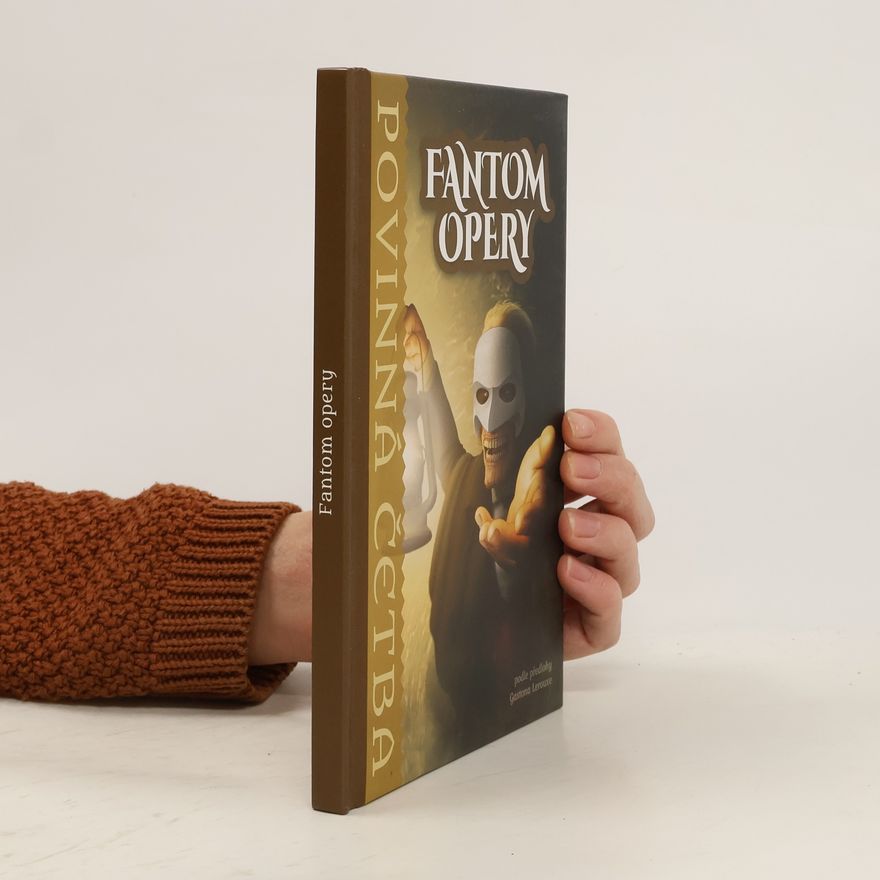 Gaston Leroux Fantom opery