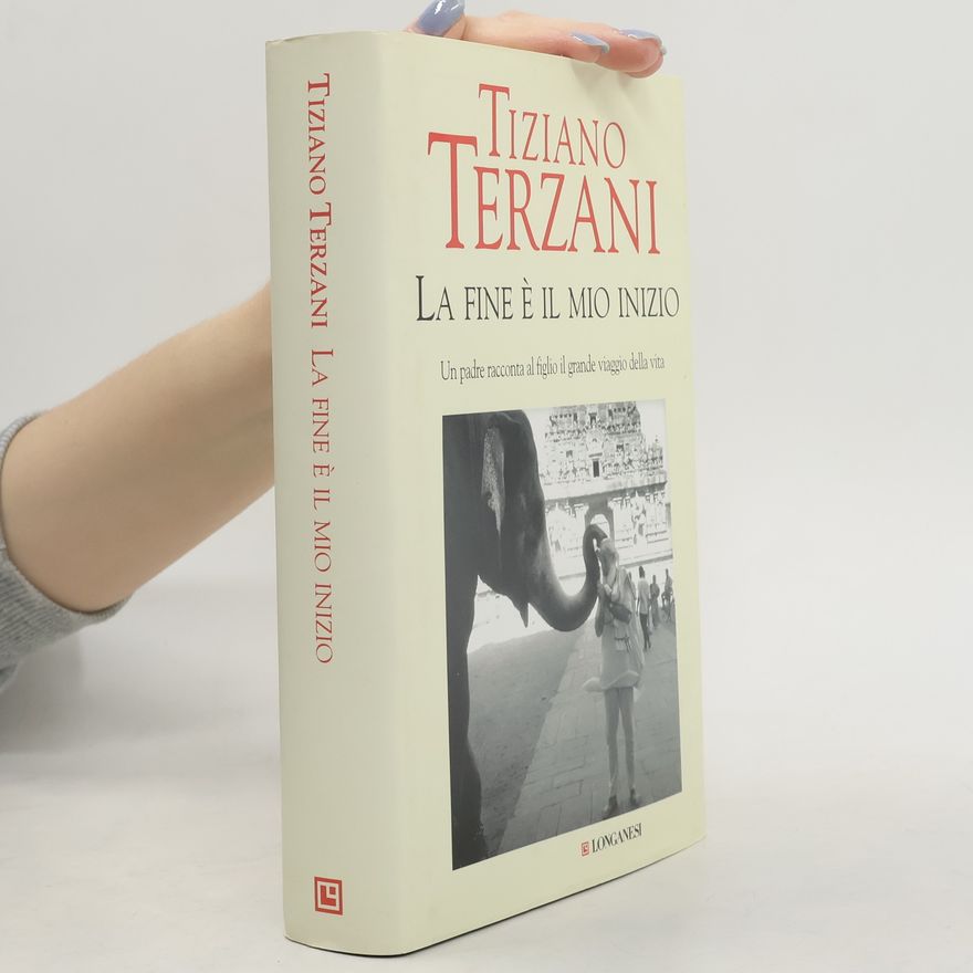 Tiziano Terzani La fine è il mio inizio