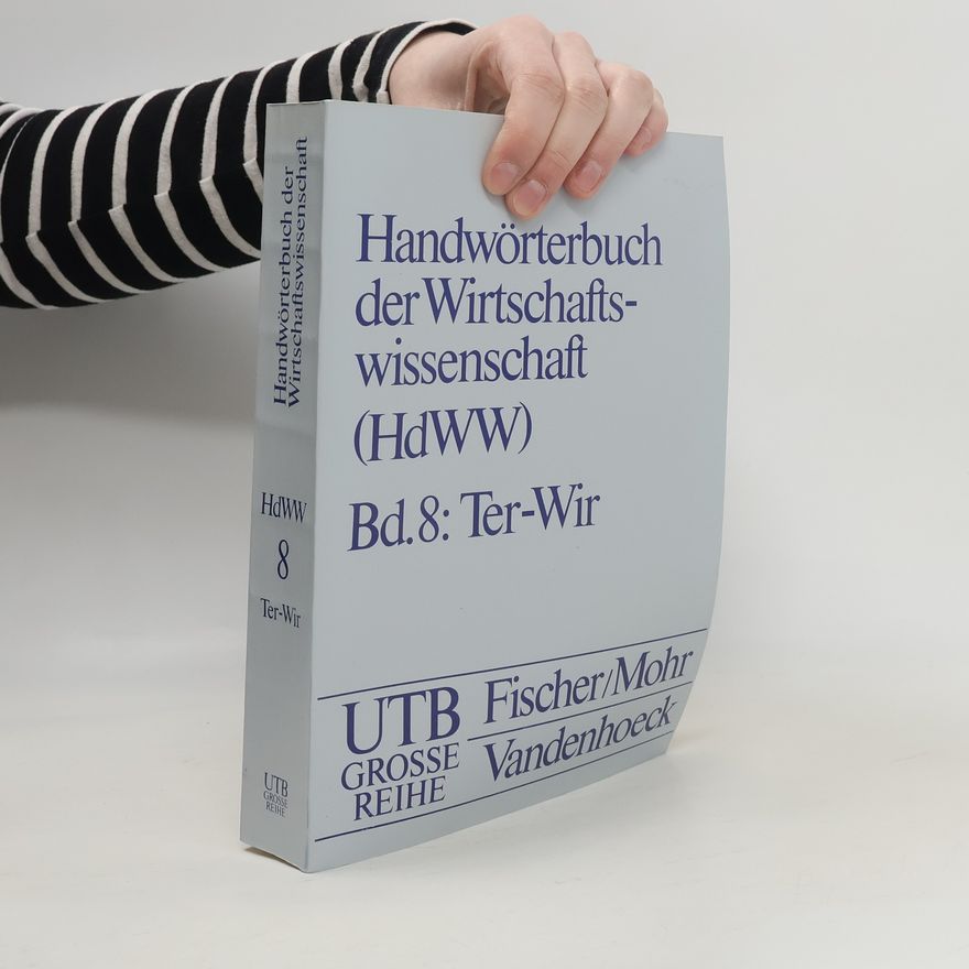 Autorenkollektiv Handwörterbuch der Wirtschaftswissenschaft 8: Ter-Wir