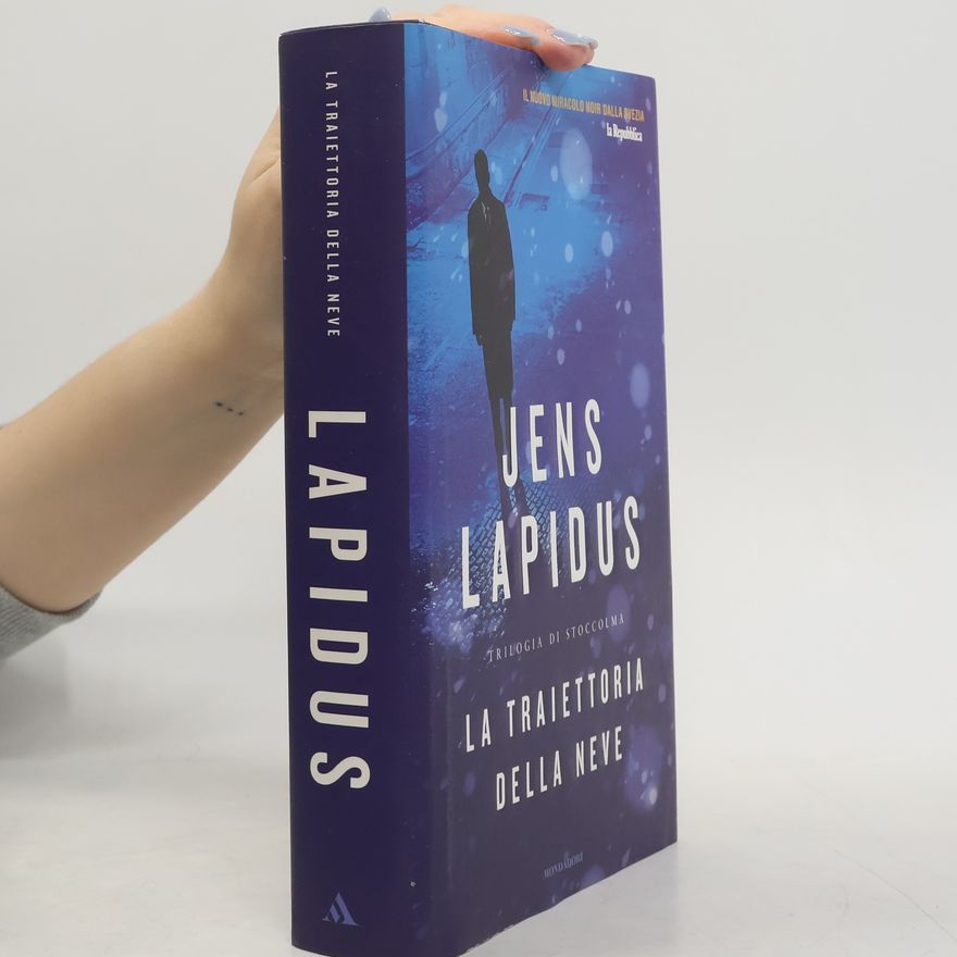 Jens Lapidus La traiettoria della neve