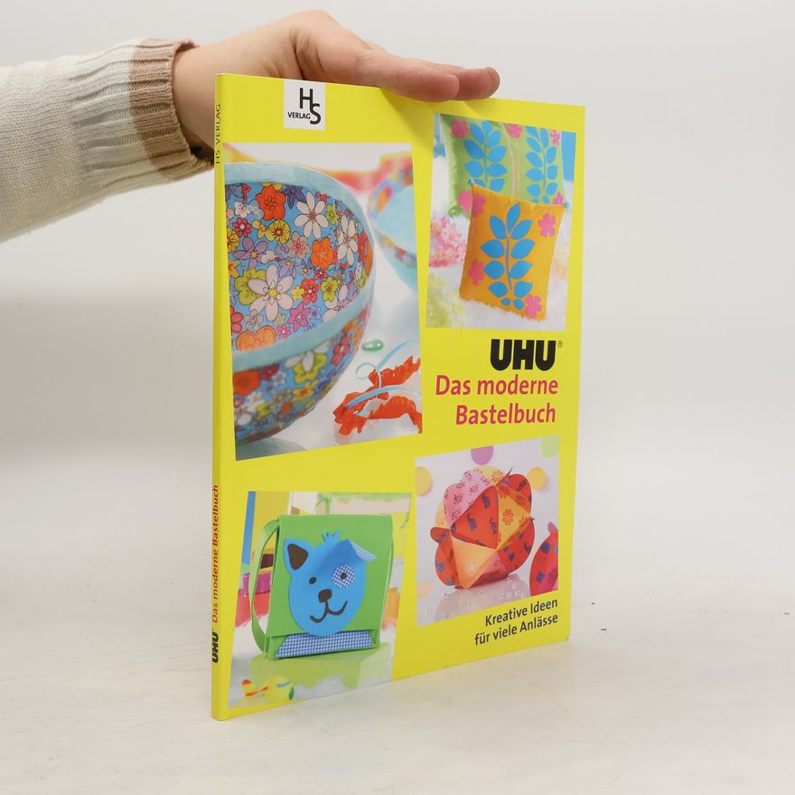 Petra Hoffmann UHU - Das moderne Bastelbuch