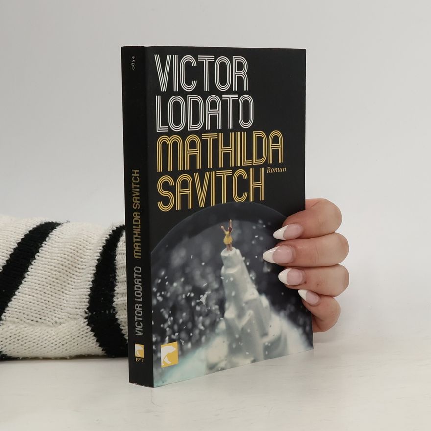 Victor Lodato Mathilda Savitch