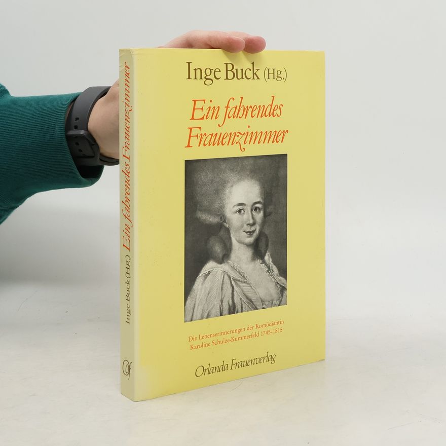 Karoline Schulze Kummerfeld Ein fahrendes Frauenzimmer