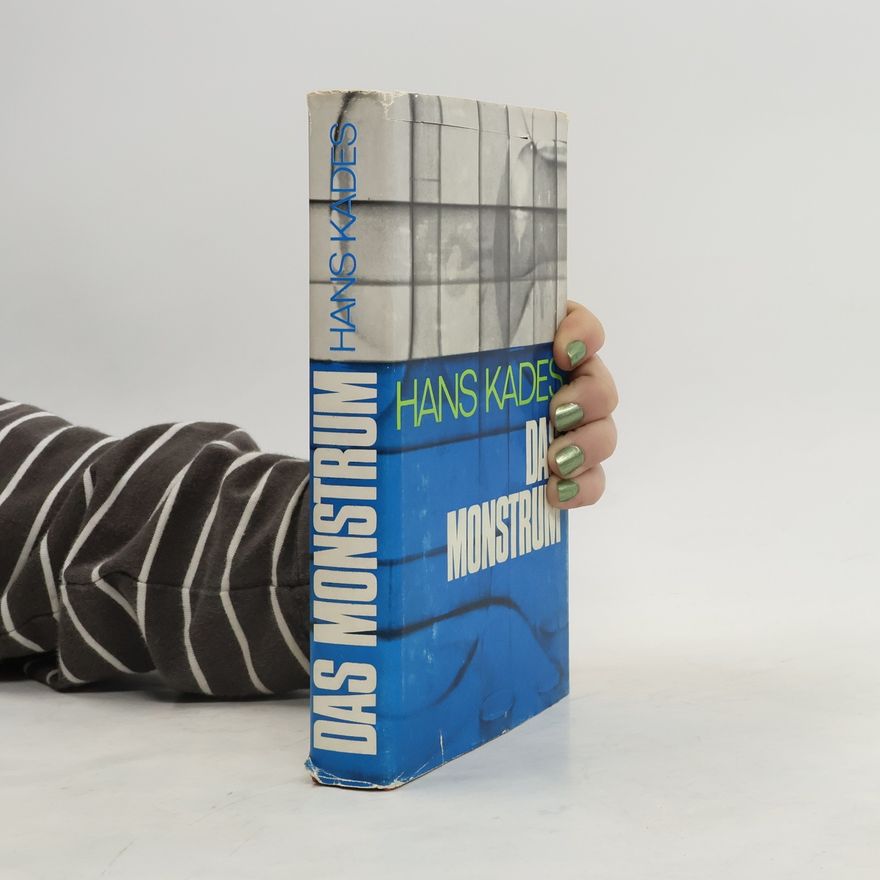 Hans Kades Das Monstrum