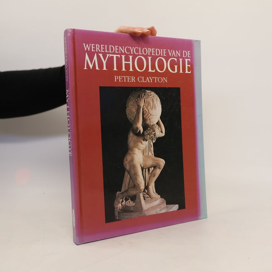 Irving L. Finkel Wereldencyclopedie van de mythologie
