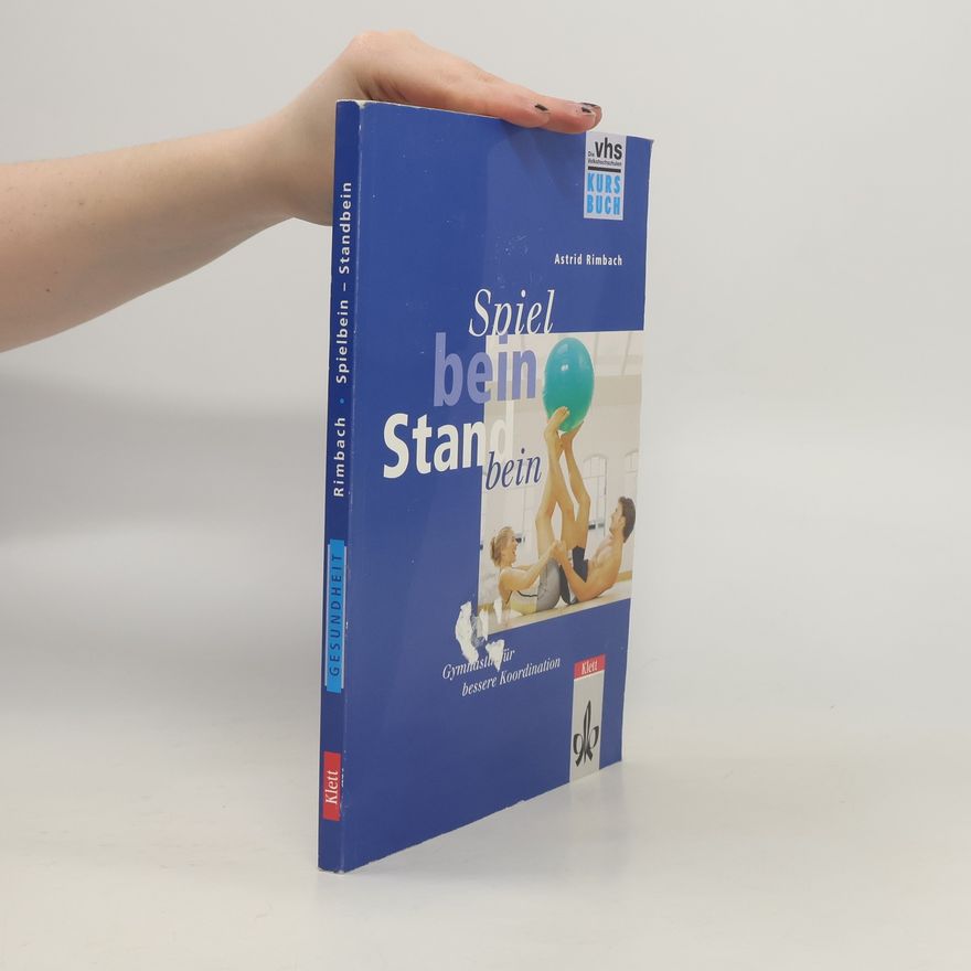 Astrid Rimbach Die vhs Volkshochschulen Kurs Buch: Spielbein, Standbein