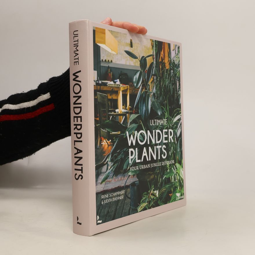 Irene Schampaert Wonder Plants