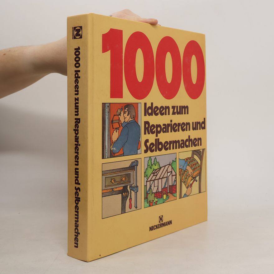 Collectif d'auteurs 1000 Ideen zum Reparieren und Selbermachen