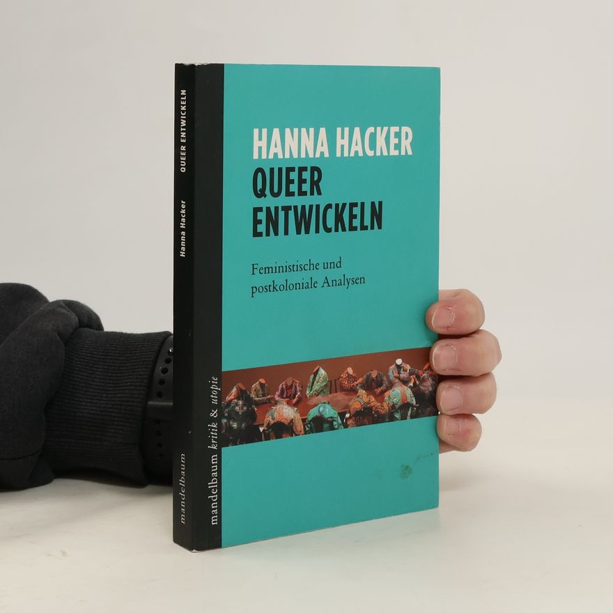 Hanna Hacker Queer entwickeln