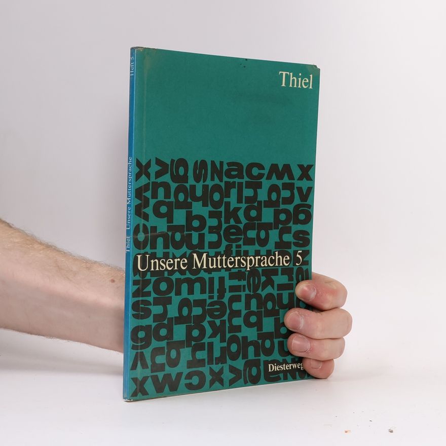Thiel Unsere Muttersprache
