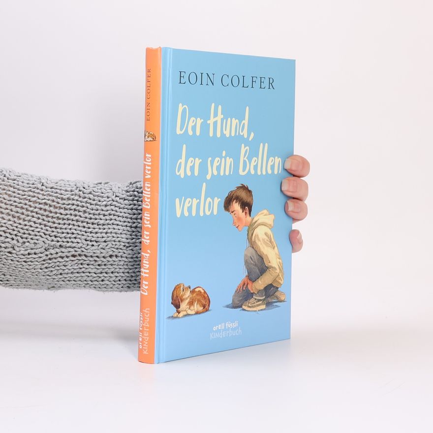 Eoin Colfer Der Hund, der sein Bellen verlor