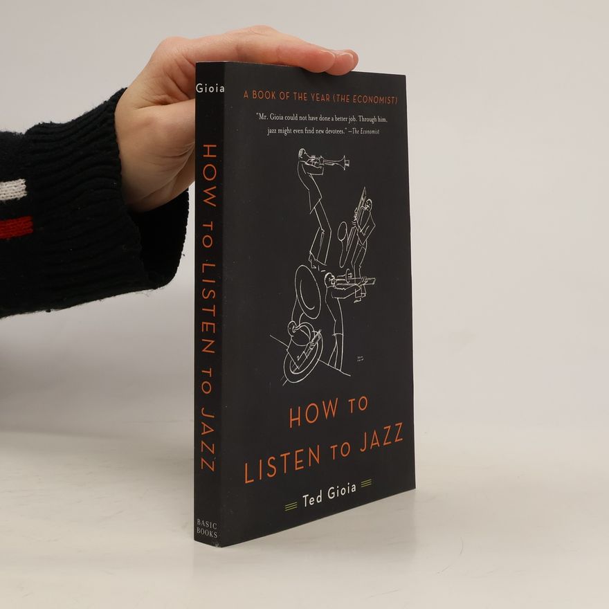 Ted Gioia How to Listen to Jazz