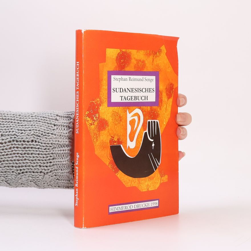 Stephan Reimund Senge Himmeroder Buchreihe: Sudanesisches Tagebuch