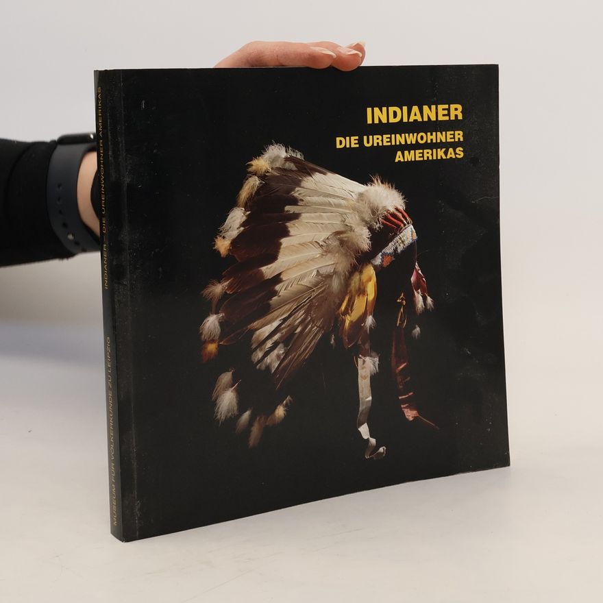 Lothar Dräger Indianer, die Ureinwohner Amerikas