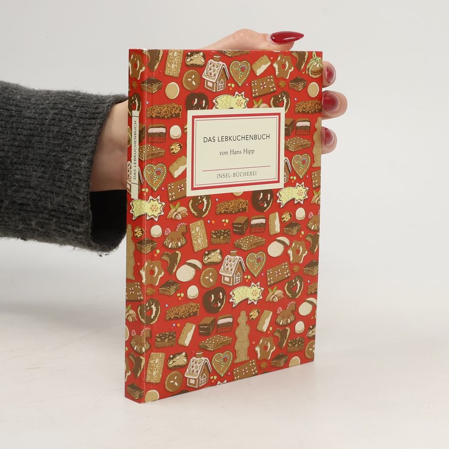 Hans Hipp Das Lebkuchenbuch