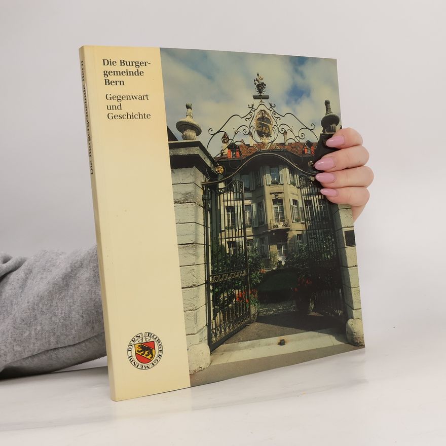Autorenkollektiv Die Burgergemeinde Bern