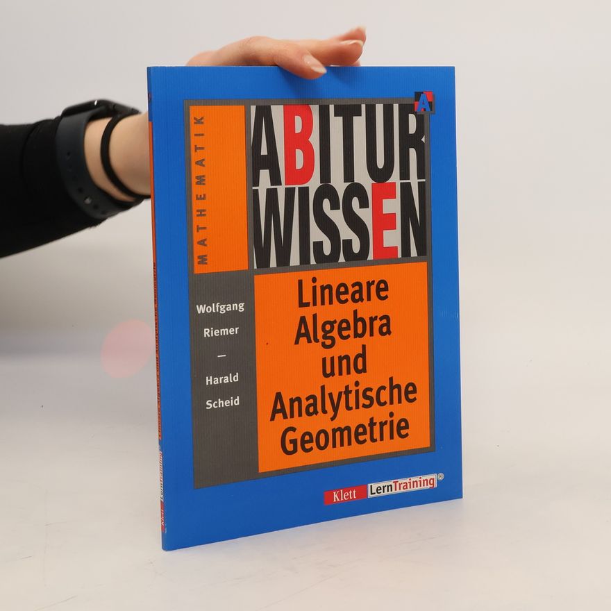 Wolfgang Riemer Abiturwissen lineare Algebra und analytische Geometrie