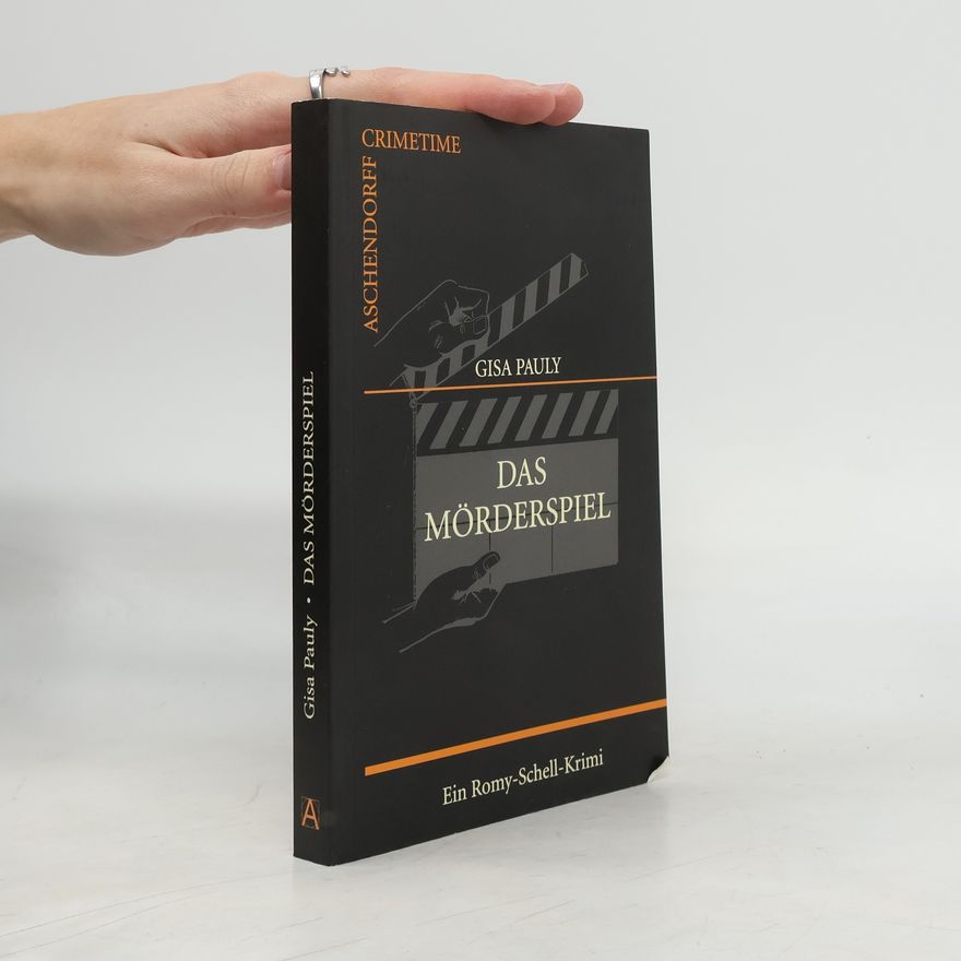 Gisela Pauly Romy Schell - 2: Das Mörderspiel